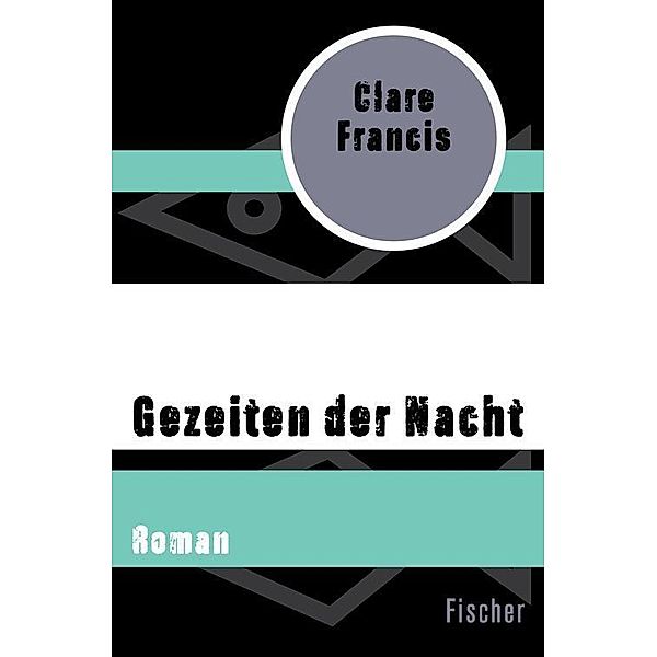 Gezeiten der Nacht, Clare Francis