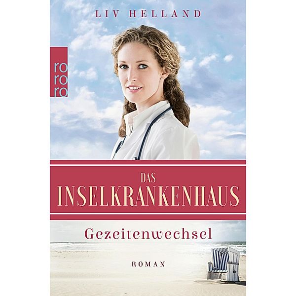 Gezeitenwechsel / Das Inselkrankenhaus Bd.2, Liv Helland
