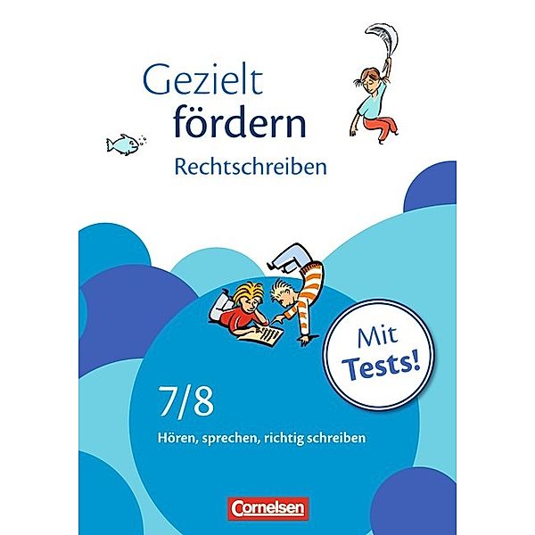 Gezielt fördern - Lern- und Übungshefte Deutsch - 7./8. Schuljahr, Ellen Schulte-Bunert, Eylem Cetinöz