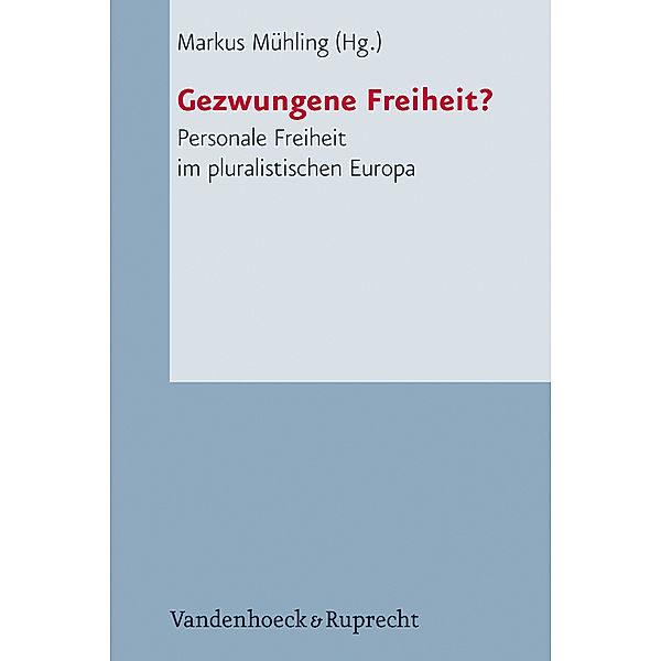 Gezwungene Freiheit?