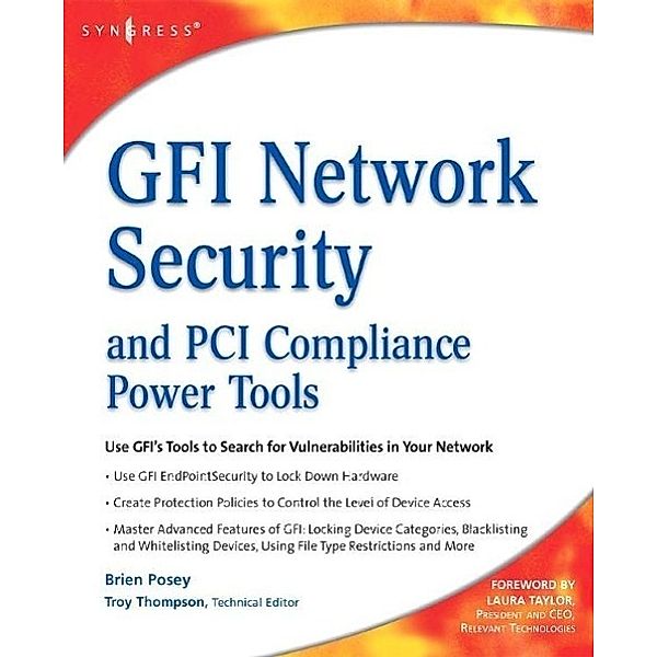 GFI Network Security and PCI Compliance Power Tools, Brien Posey