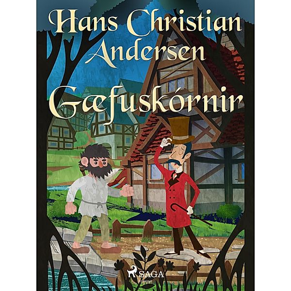 Gæfuskórnir / Hans Christian Andersen's Stories, H. C. Andersen