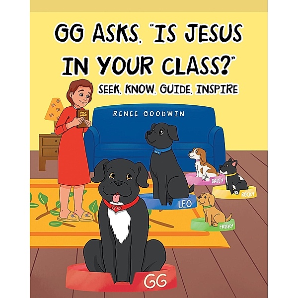 GG Asks, Is Jesus In Your Class?, Renee Goodwin