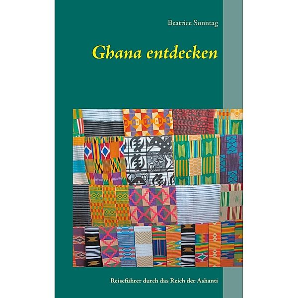 Ghana entdecken, Beatrice Sonntag