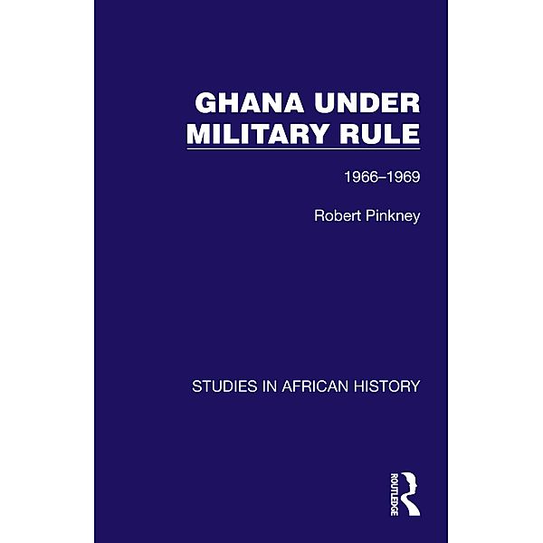 Ghana Under Military Rule, Robert Pinkney
