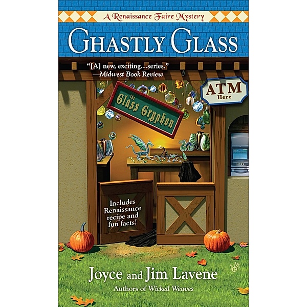 Ghastly Glass / Renaissance Faire Mystery Bd.2, Joyce And Jim Lavene