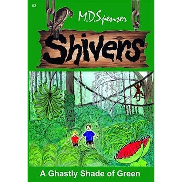 Ghastly Shade of Green, M. D. Spenser