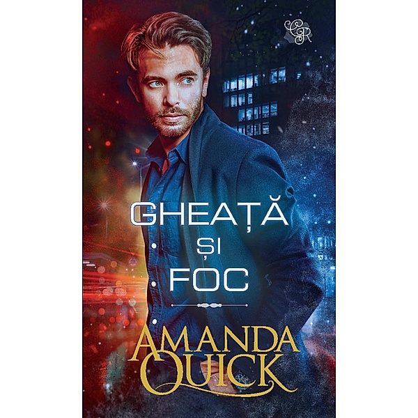 Ghea¿a ¿i foc, Amanda Quick