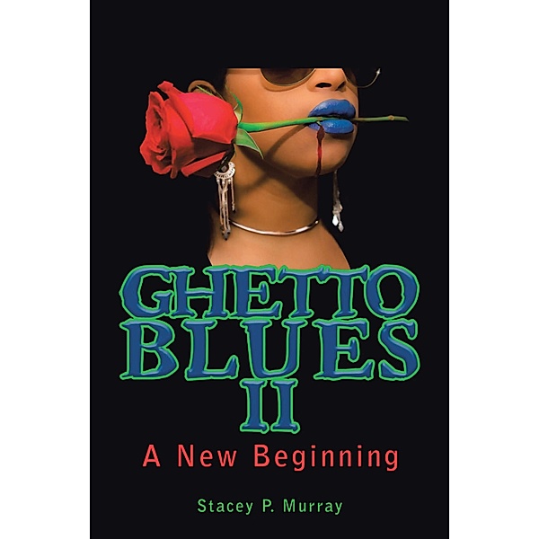 Ghetto Blues Ii, Stacey P. Murray