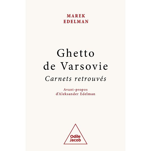 Ghetto de Varsovie, Edelman Marek Edelman