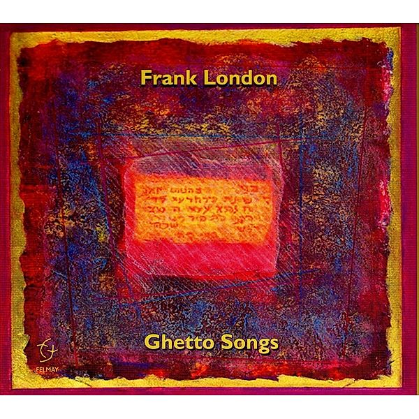 Ghetto Songs, Frank London