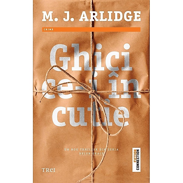 Ghici ce-i în cutie / Fiction connection, M. J. Arlidge