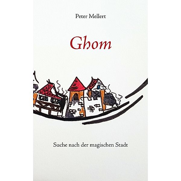 Ghom, Peter Mellert