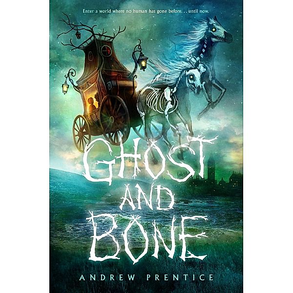 Ghost and Bone, Andrew Prentice