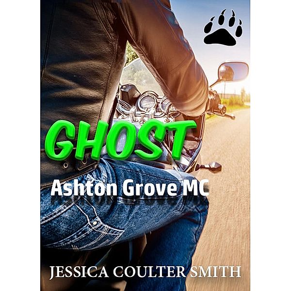 Ghost (Ashton Grove M.C., #3), Jessica Coulter Smith