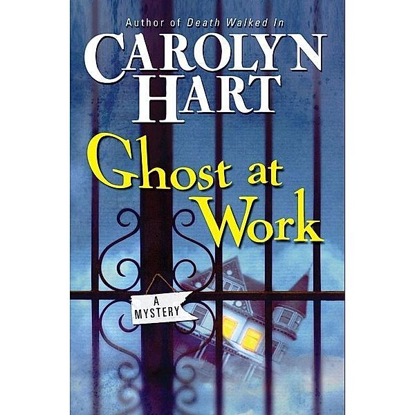 Ghost at Work / Bailey Ruth Raeburn Bd.1, Carolyn Hart