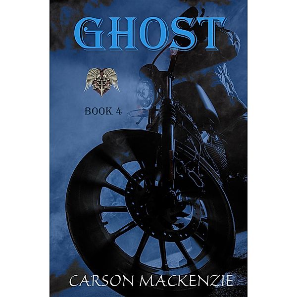 Ghost (Black Hawk MC, #4) / Black Hawk MC, Carson Mackenzie