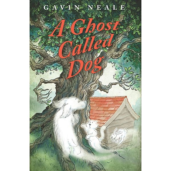 Ghost called Dog / 2QT Limited (Publishing, Gavin Neale
