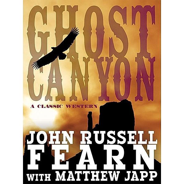 Ghost Canyon / Wildside Press, John Russell Fearn, Matthew Japp