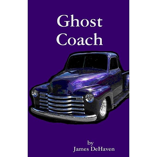 Ghost Coach, James Dehaven