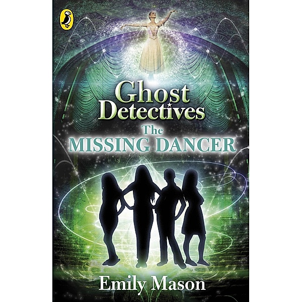 Ghost Detectives: The Missing Dancer / Ghost Detectives, Emily Mason