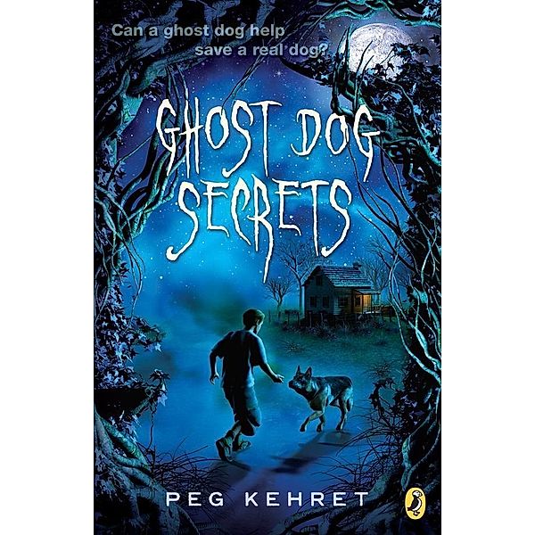 Ghost Dog Secrets, Peg Kehret