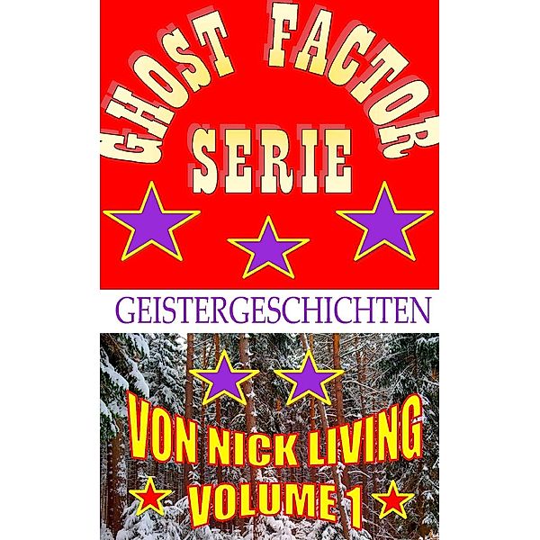 Ghost-Factor-Serie, Nick Living