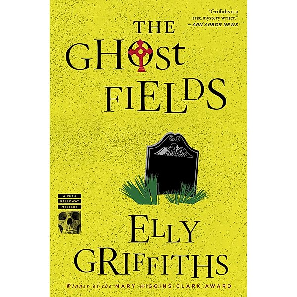 Ghost Fields / Ruth Galloway Mysteries, Elly Griffiths