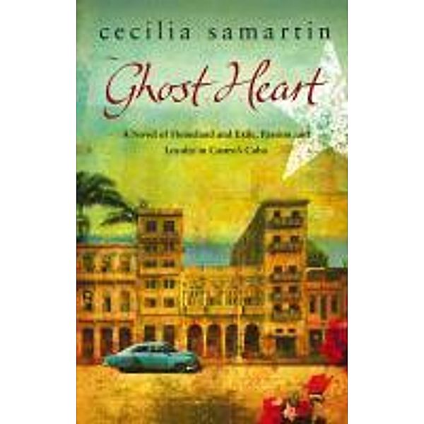 Ghost Heart, Cecilia Samartin