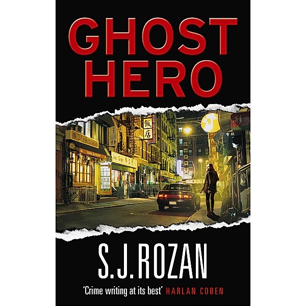 Ghost Hero / Bill Smith / Lydia Chin Bd.5, S. J. Rozan