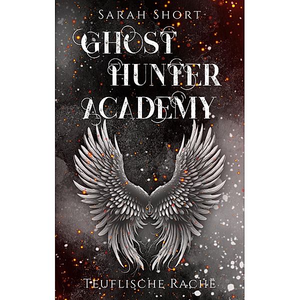 Ghost Hunter Academy / Ghost Hunter Academy Bd.3, Sarah Short