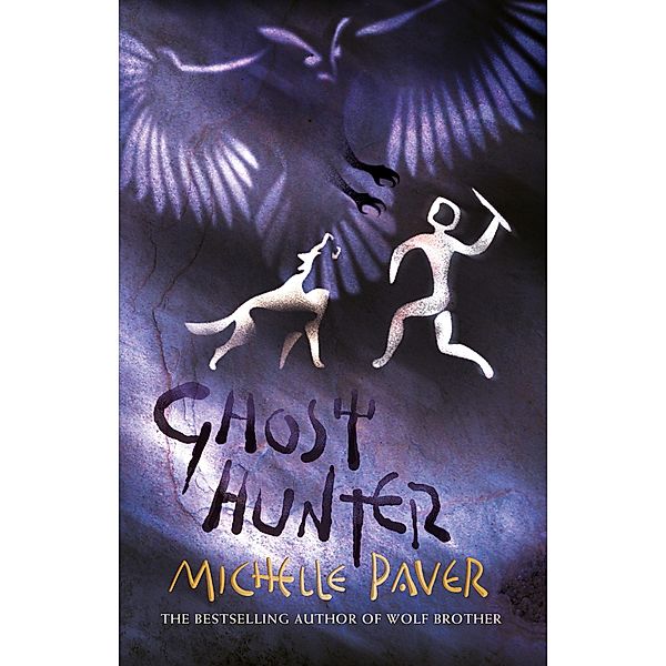 Ghost Hunter / Chronicles of Ancient Darkness Bd.6, Michelle Paver