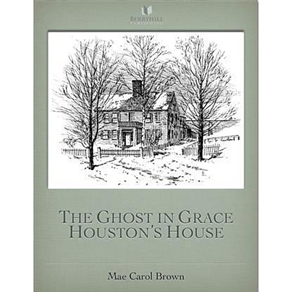 Ghost In Grace Houston's House, Mae Carol Brown