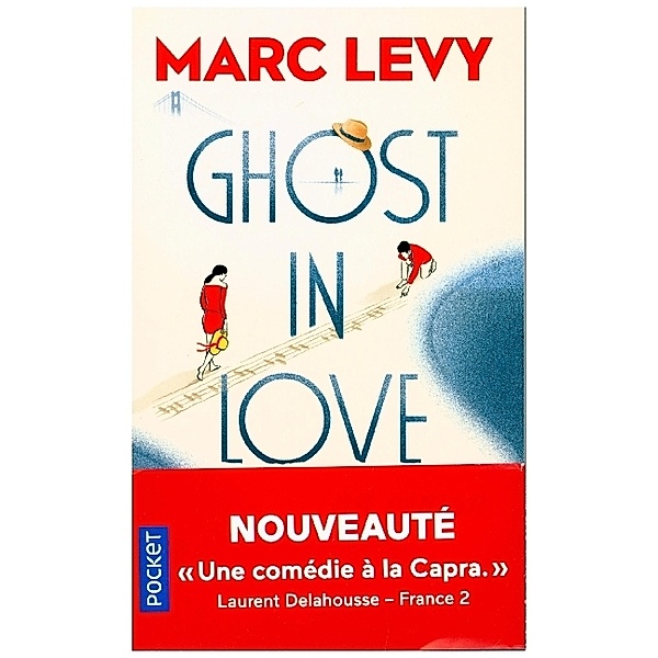 Ghost in love, Marc Levy