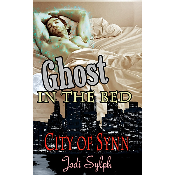 Ghost in the Bed, Jodi Sylph