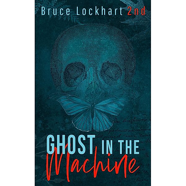 Ghost in the Machine, Bruce Lockhart 2nd