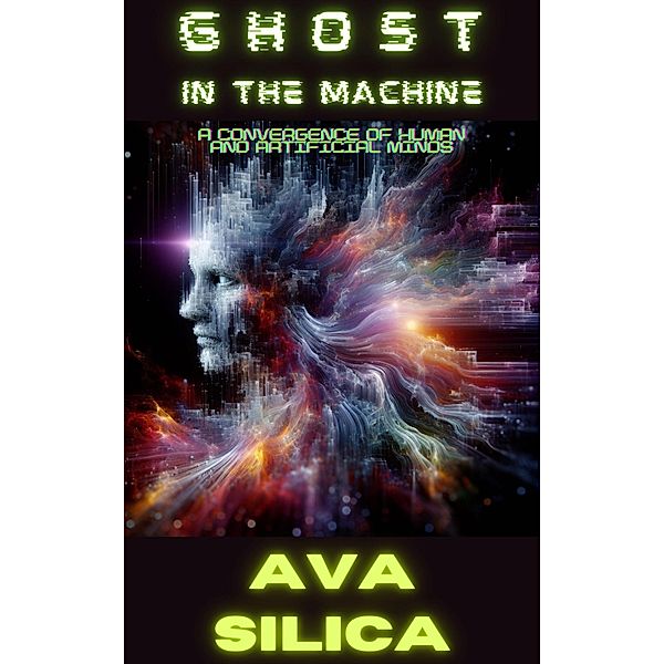 Ghost in the Machine, AvA SiLiCa