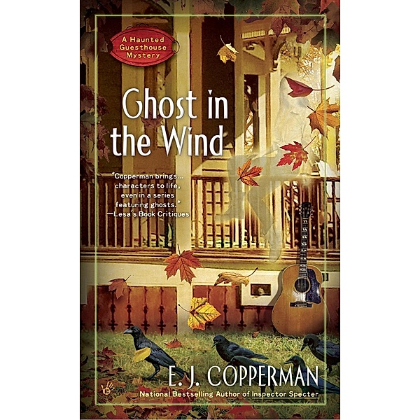 Ghost in the Wind / A Haunted Guesthouse Mystery Bd.7, E. J. Copperman