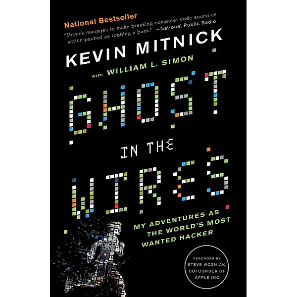 Ghost in the Wires, Kevin Mitnick