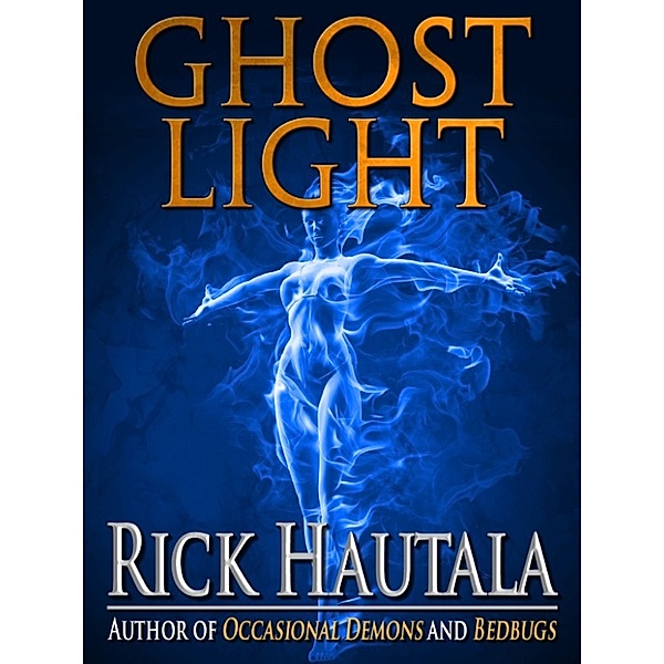 Ghost Light, Rick Hautala