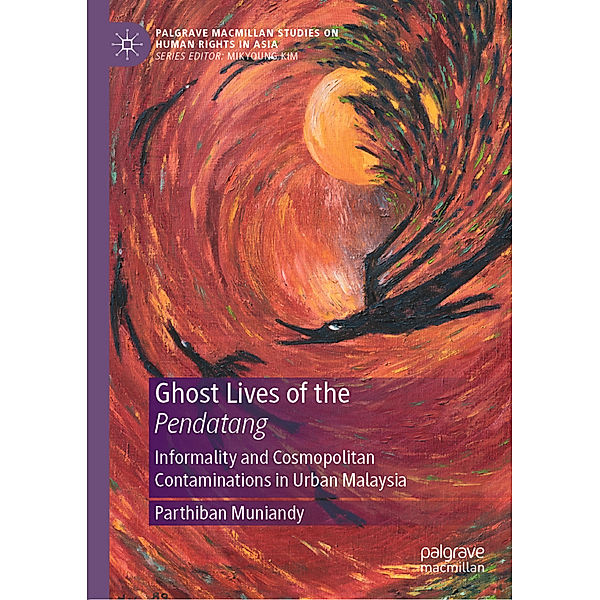 Ghost Lives of the Pendatang, Parthiban Muniandy