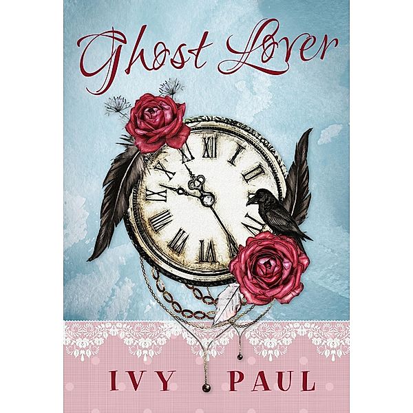 Ghost Lover, Ivy Paul