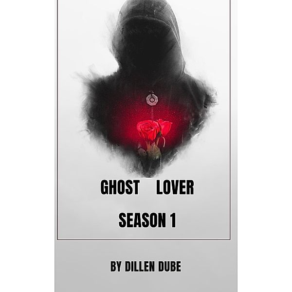 Ghost lover season 1 / Ghost lover season 1, Dillen Dube