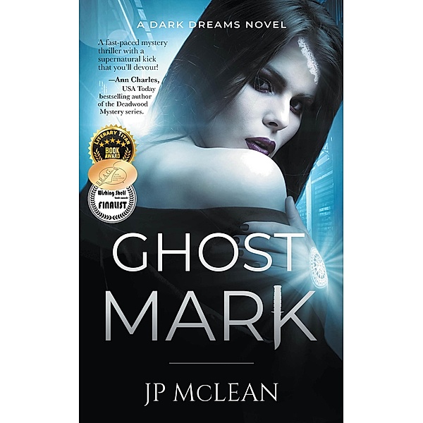 Ghost Mark (Dark Dreams, #2) / Dark Dreams, Jp McLean
