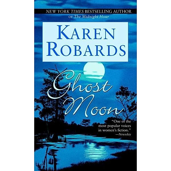 Ghost Moon, Karen Robards