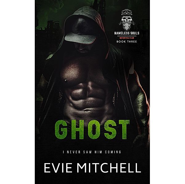 Ghost (Nameless Souls MC, #3) / Nameless Souls MC, Evie Mitchell