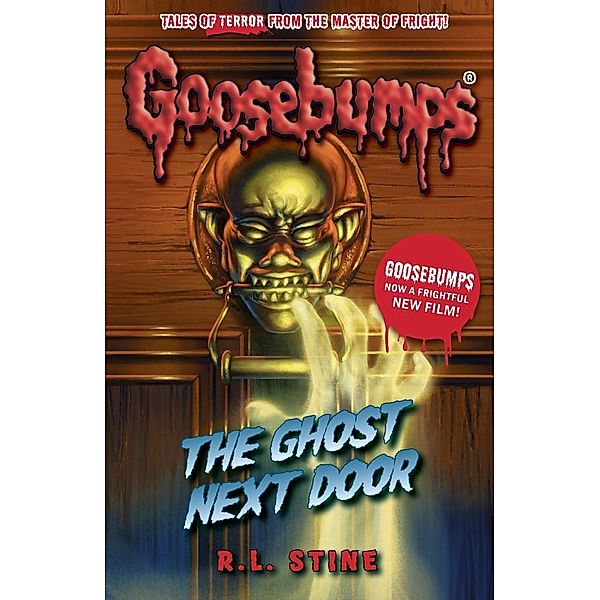 Ghost Next Door / Scholastic, R.L Stine