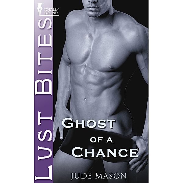 Ghost of a Chance, Jude Mason