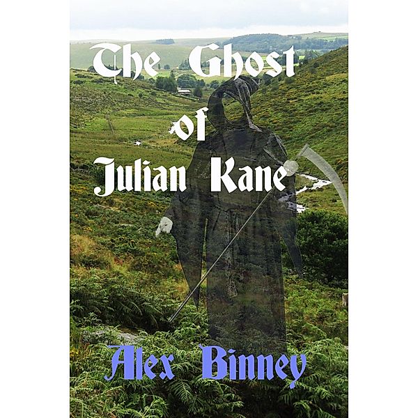 Ghost of Julian Kane / Strict Publishing International, Alex Binney