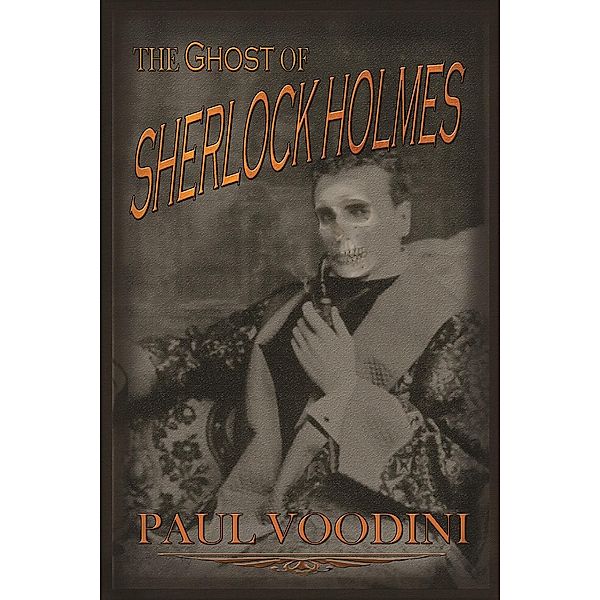 Ghost of Sherlock Holmes / Andrews UK, Paul Voodini